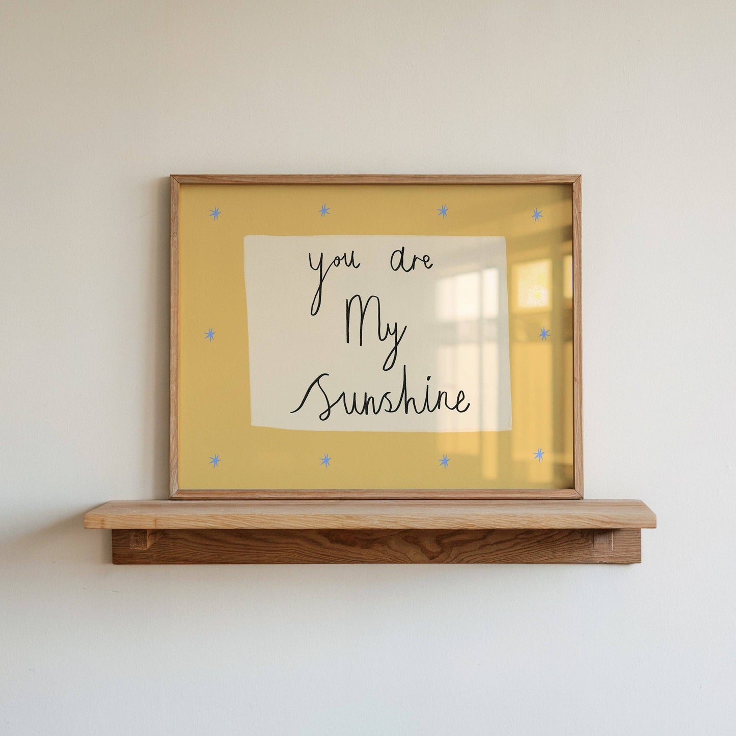 You Are My Sunshine Print | A4