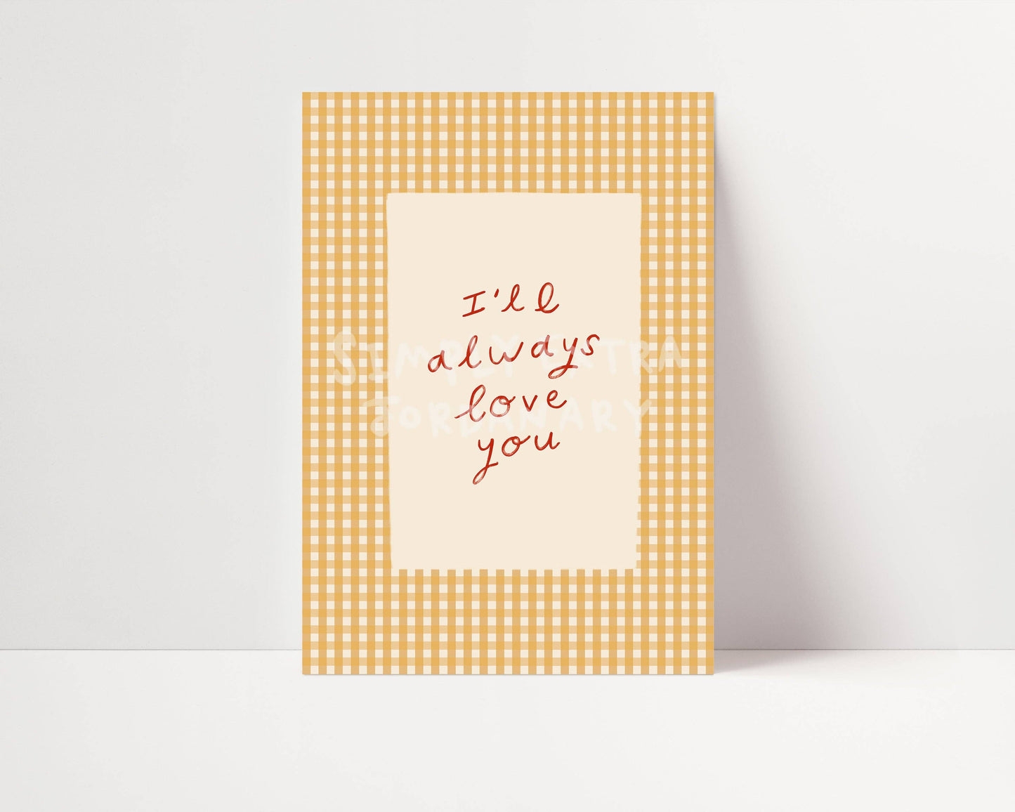 Always Love You Nursery Print | A4