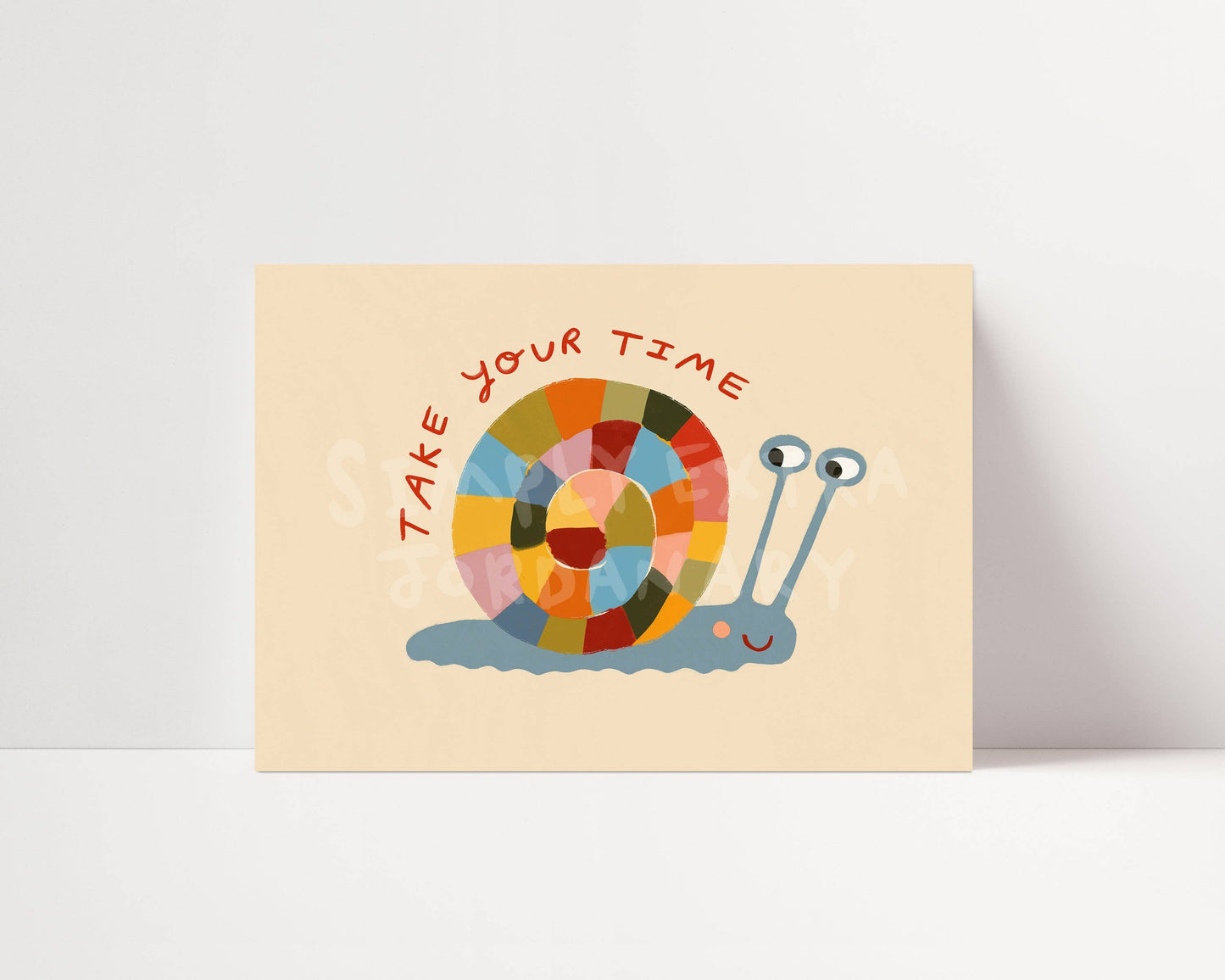 Take Your Time | Snail Affirmation Print | A4