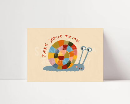 Take Your Time | Snail Affirmation Print | A4