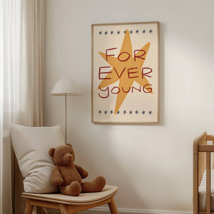 Forever Young Print