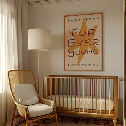 Forever Young Print