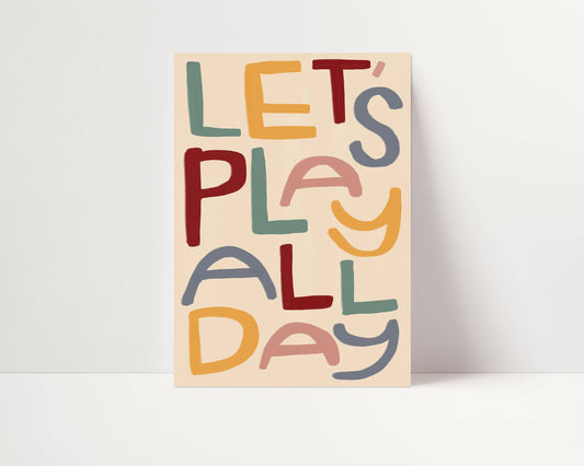 Let's Play All Day Playroom Print