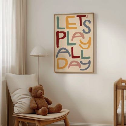 Let's Play All Day Playroom Print