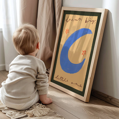 Dream Big Little One Nursery Print | A5