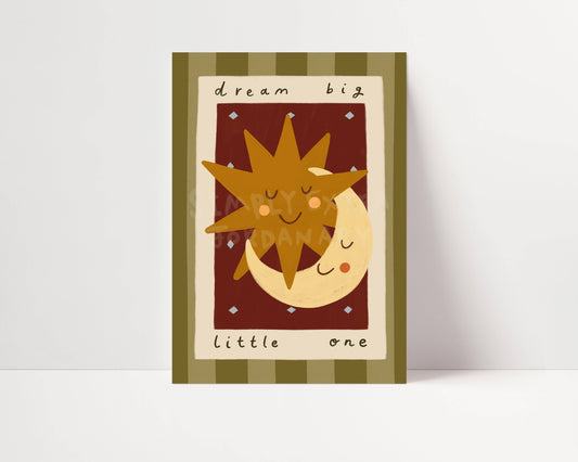 Dream Big Little One Print | A3, A4