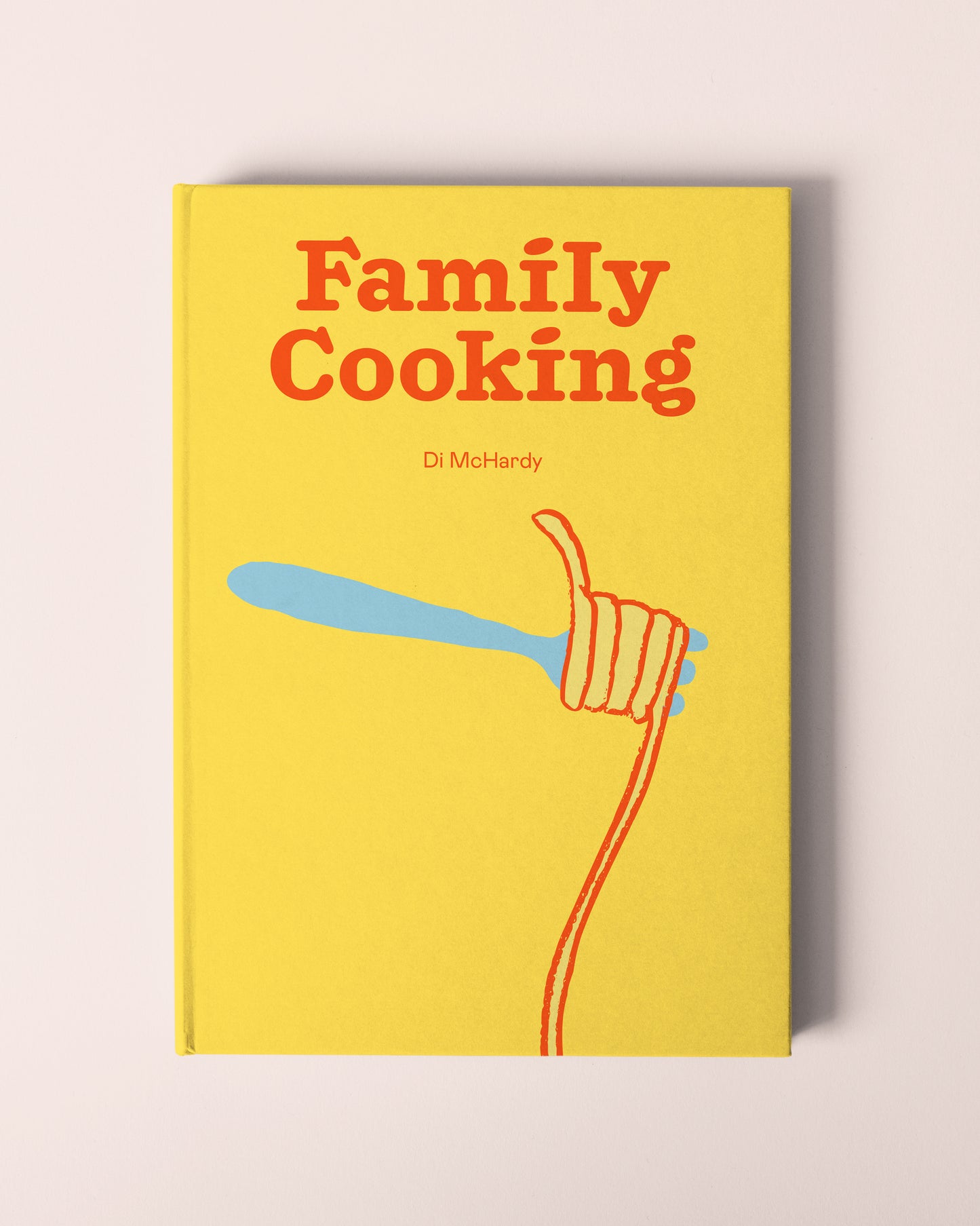 Family Cooking: A family Cookbook by Di McHardy