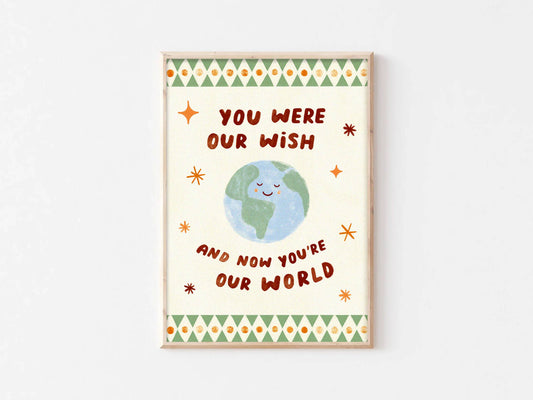 You Were Our Wish Print