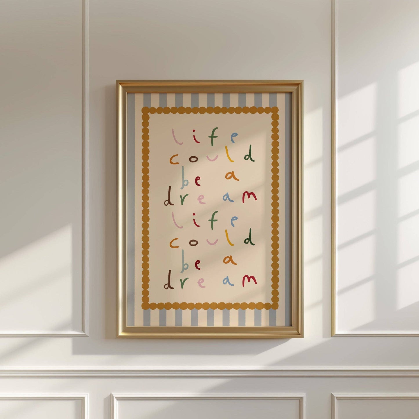 Life Could Be A Dream Nursery Print | A5
