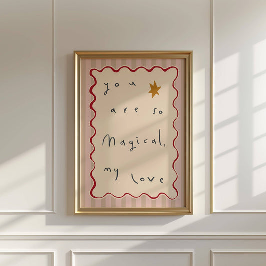 You Are So Magical, My Love Nursery Print | A5