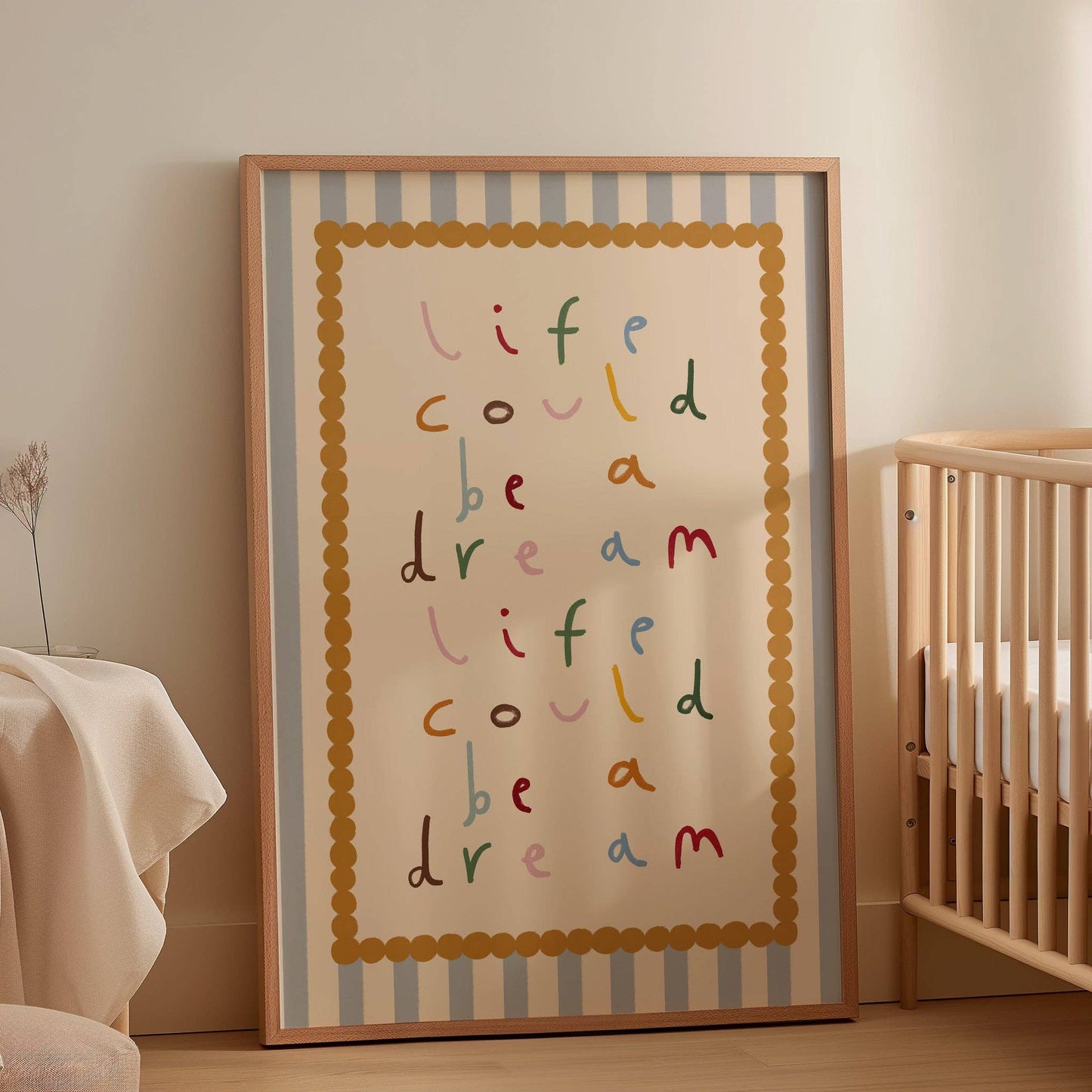 Life Could Be A Dream Nursery Print | A5