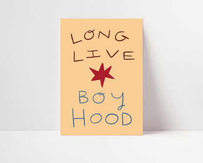 Long Live Boy Hood Print
