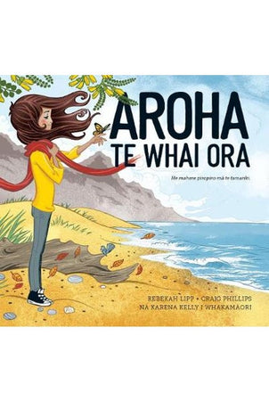 Aroha's Way Book in Te Reo Maori. Aroha Te Whai Ora